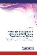 Nonlinear Interactions in Acousto-optic Diffusive Semiconductor Plasma