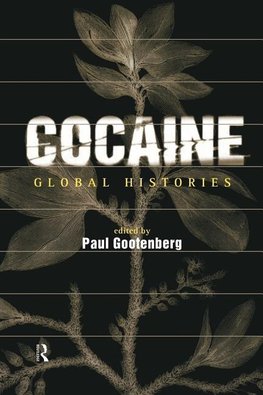 Gootenberg, P: Cocaine