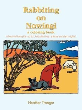 Rabbiting on Nowingi - A Coloring Book