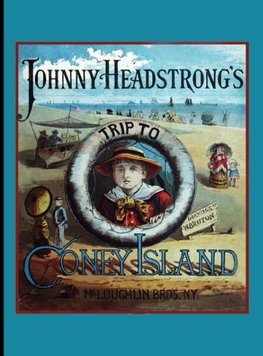 Johnny Headstrong's Trip to Coney Island