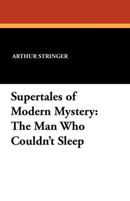 Supertales of Modern Mystery