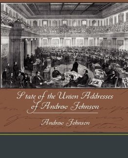 State of the Union Addresses of Andrew Johnson