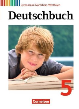 Deutschbuch 5. Schuljahr. Schülerbuch Gymnasium Nordrhein-Westfalen