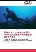 El buceo recreativo: Una actividad ambientalmente sostenible