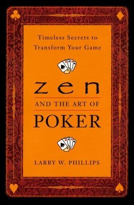 ZEN & THE ART OF POKER