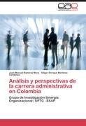 Análisis y perspectivas de la carrera administrativa en Colombia