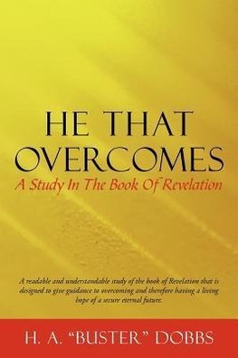 He That Overcomes