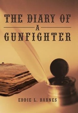 The Diary of a Gunfighter