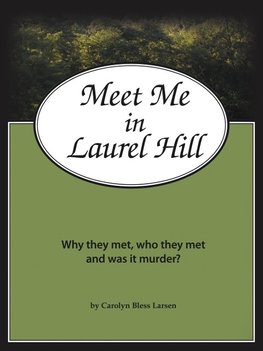 Meet Me in Laurel Hill