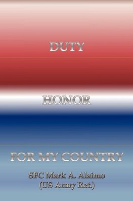 Duty. Honor. for My Country