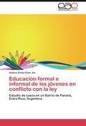 Educación formal e informal de los jóvenes en conflicto con la ley