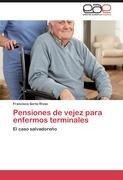 Pensiones de vejez para enfermos terminales