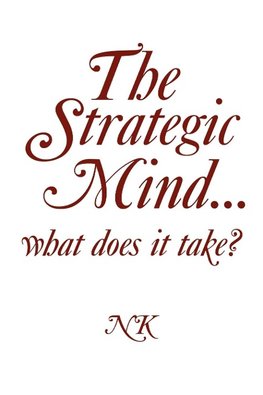 The Strategic Mind. what does it take?