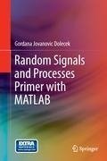 Random Signals and Processes Primer with MATLAB