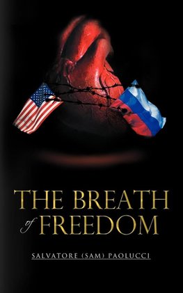 The Breath of Freedom