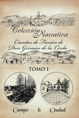 Colecci N Narrativa Cuentos de Ficci N de Don Germ N de La Cerda