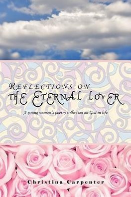 Reflections on the Eternal lover