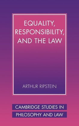 Equality, Responsibility, and the Law