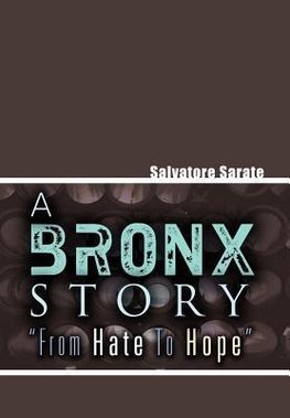 A Bronx Story from Hate to Hope