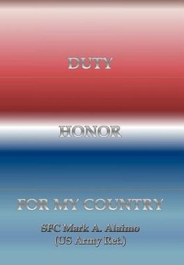 Duty. Honor. for My Country