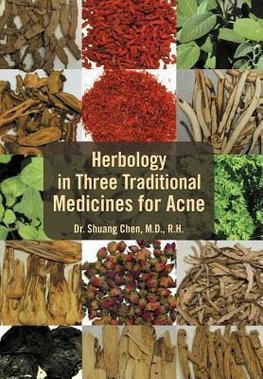 Herbology in Three Traditional Medicines for Acne