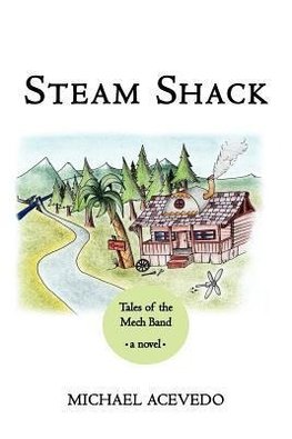 Acevedo, M: Steam Shack