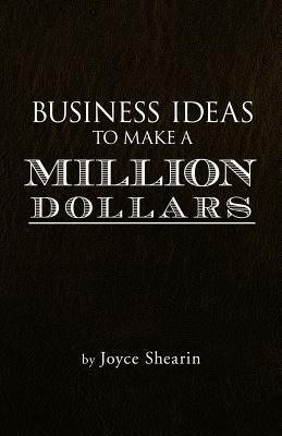 Business Ideas to Make a Million Dollars