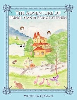 The Adventure of Prince Sean & Prince Stephen