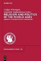 Religion and Politics in the Middle Ages