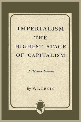 IMPERIALISM THE HIGHEST STAGE