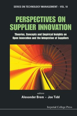 Alexander, B:  Perspectives On Supplier Innovation: Theories