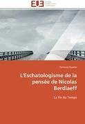 L'Eschatologisme de la pensée de Nicolas Berdiaeff