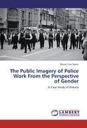 The Public Imagery of Police Work From the Perspective of Gender