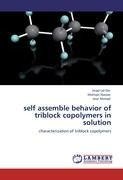 self assemble behavior of triblock copolymers in solution