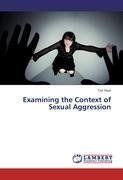 Examining the Context of Sexual Aggression