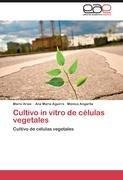 Cultivo in vitro de células vegetales