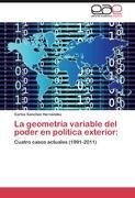 La geometría variable del poder en política exterior: