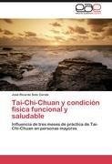 Tai-Chi-Chuan y condición física funcional y saludable