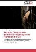 Terapia Centrada en Soluciones Aplicada a la Agresión Sexual