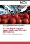 Valoración sensorial y organoléptica del jitomate hidropónico