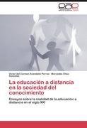 La educación a distancia en la sociedad del conocimiento