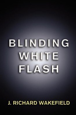 Blinding White Flash