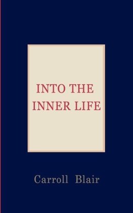 Into the Inner Life