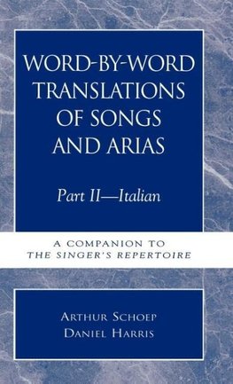 Word-By-Word Translations of Songs and Arias, Part II