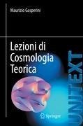 Lezioni di Cosmologia Teorica