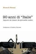 90 anni di "Italie"