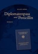 Diplomatenpass und Penicillin