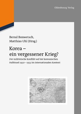 Korea - ein vergessener Krieg?