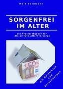 Sorgenfrei im Alter