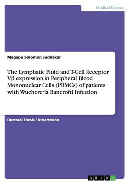 The Lymphatic Fluid and T-Cell Receptor Vß expression in Peripheral Blood Mononuclear Cells (PBMCs) of patients with Wuchereria Bancrofti Infection